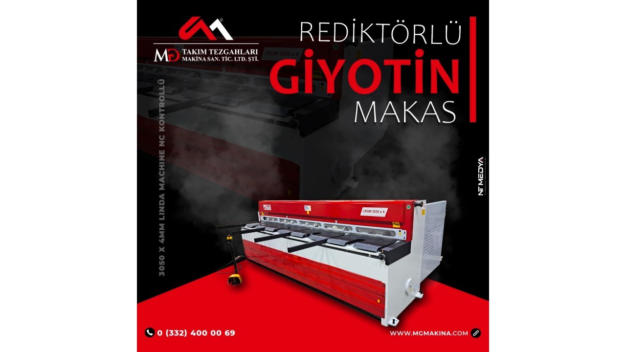 LRGM 3050 x 4mm NC Kontrollü Rediktörlü Giyotin Makas LİNDA MACHİNE - Guillotine Machines